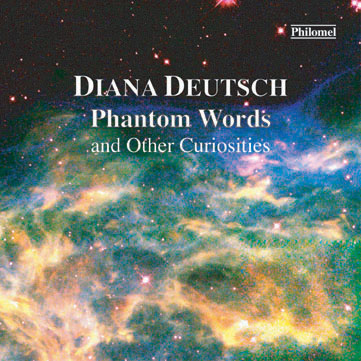 DIANA DEUTSCH Phantom Words and Other Curiosities